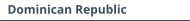 Dominican Republic